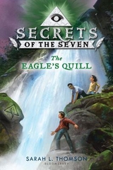 Secrets Of The Seven The Eagle's Quill