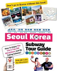 Seoul Korea Subway Tour Guide