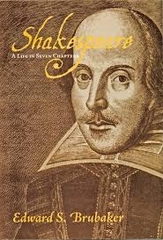 Shakespeare A Life in Seven Chapters