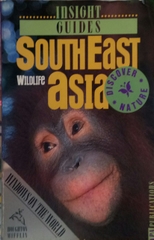 Insight Guide Southeast Asia Wildlife