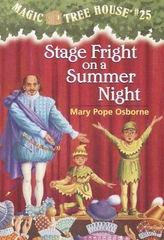 Magic Tree House Stage Fright on a Summer Night