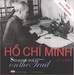 Ho Chi Minh Stories Told on the Trail