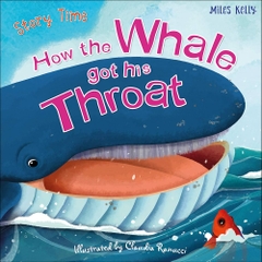 Story Time How the Whale got His Throat