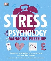 Stress the Psychology of Managing Pressure