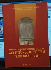 Texts of the Doctor Laureates' Stelae at Van Mieu, Quoc Tu Giam Thang Long Hanoi