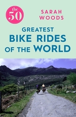 Greatest Bike Rides of the world