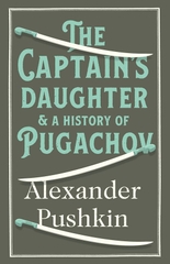 The Captain's Daughter: And A History of Pugachov