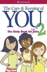 The Care & Keeping Of You 2 The Body Book For Older Girls