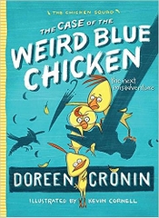 The Case Of The Weird Blue Chicken The Next Misadventure