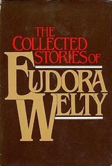 The Collected Stories of Eudora Welty