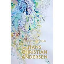 The Complete Fairy Tales of Hans Christian Andersen