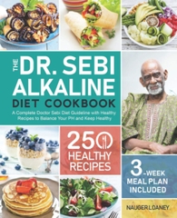 The Dr Sebi Alkaline Diet Cookbook