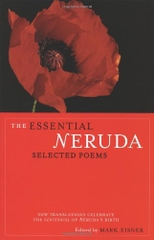 The Essential Neruda Selected Poems