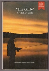 The Gilly a Flyfisher's Guide