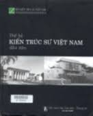 Thế Hệ Kiến Trúc Sư Việt Nam Đàu Tiên