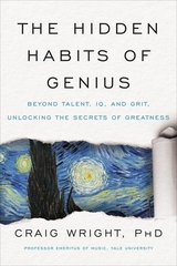 The Hidden Habits of Genius