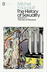 The History of Sexuality - The Use of Pleasure