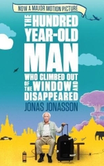The Hundred Year Old Man Who Climbed Out of the Window and Disappeared