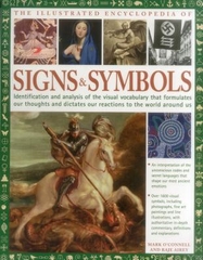 The Illustrated Encyclopedia Of Signs And Symbols