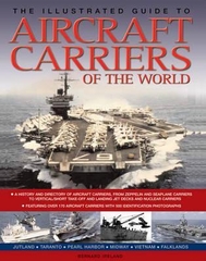 The Illustrated Guide to Aircraft Carriers of The World