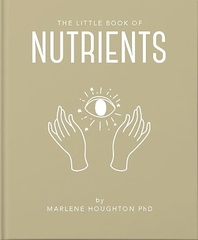 The Little Book of Nutrients