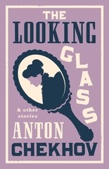 The Looking Glass And Other Stories