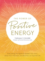 The Power Of Positive Energy