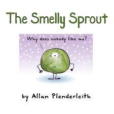 The Smelly Sprout