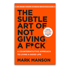 The Subtle Art of Not Giving a Bleep