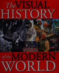 The Visual History Of The Modern World