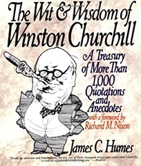 The Wit & Wisdom of Winston Churchill