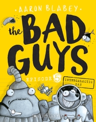 The Bad Guys - Episode 5: Intergalactic Gas