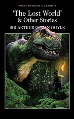 The Lost World And Other Stories