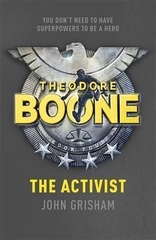 Theodore Boone Book Four The Activist