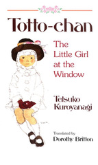 Totto Chan The Little Girl At the Window