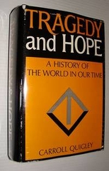 Tragedy and Hope A History of the World in our Time