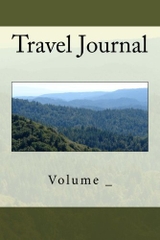 Travel Journal Vol 1