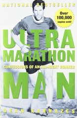 Ultra Marathon Man Confessions Of An All-Night Runner