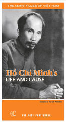 Ho Chi Minh's Life and Cause