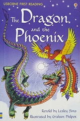 Usborne First Reading The Dragon and the Phoenix