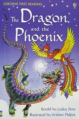 Usborne First Reading  the Dragon and the Phoenix