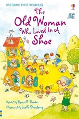 Usborne First Reading  the Old Woman Who Lived in a Shoe