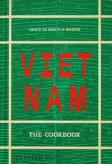 Vietnam The Cookbook