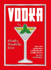 Vodka Shake, Muddle, Stir