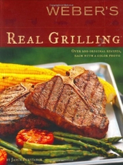 Weber's Real Grilling