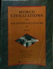 World Civilizations to the Sixteenth Century