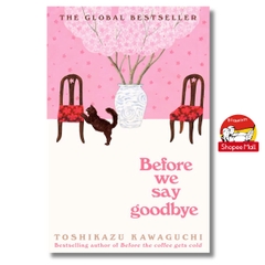 Before We Say Goodbye