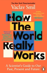 How the World Really Works