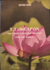 T T Weapon The Most Powerful Weapon For The World