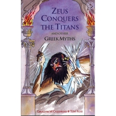 Zeus Conquers the Titans and Other Greek Myths